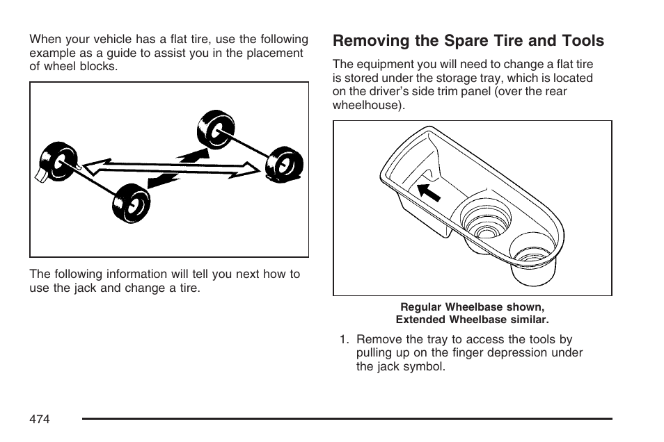 Removing the spare tire and tools | Cadillac 2007 Escalade User Manual | Page 474 / 570