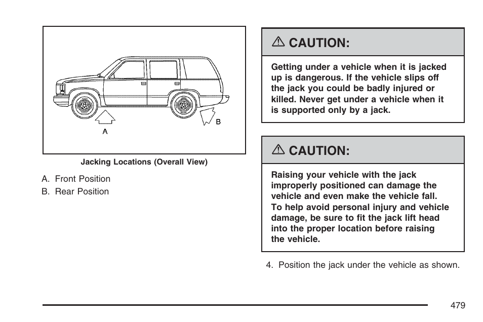 Caution | Cadillac 2007 Escalade User Manual | Page 479 / 570