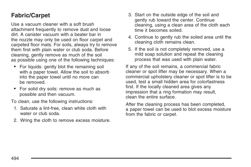 Fabric/carpet | Cadillac 2007 Escalade User Manual | Page 494 / 570