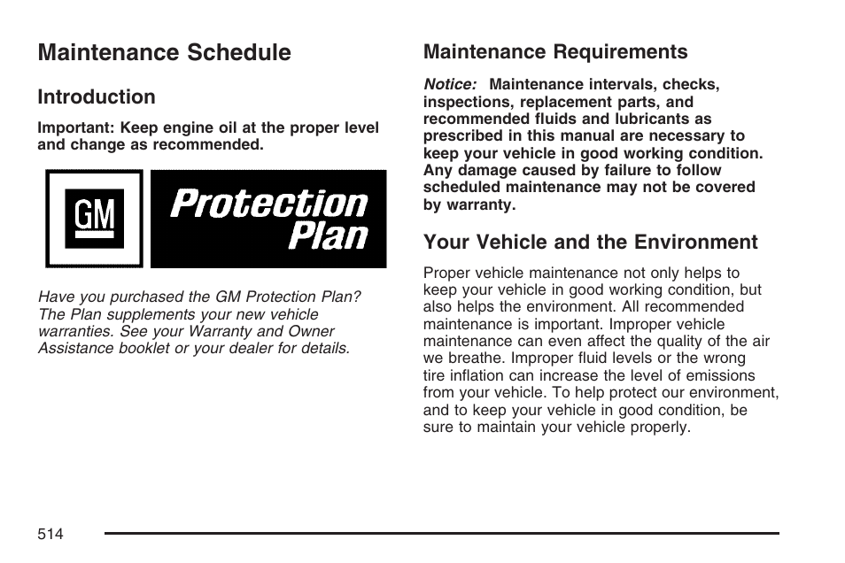 Maintenance schedule, Introduction, Maintenance requirements | Your vehicle and the environment | Cadillac 2007 Escalade User Manual | Page 514 / 570