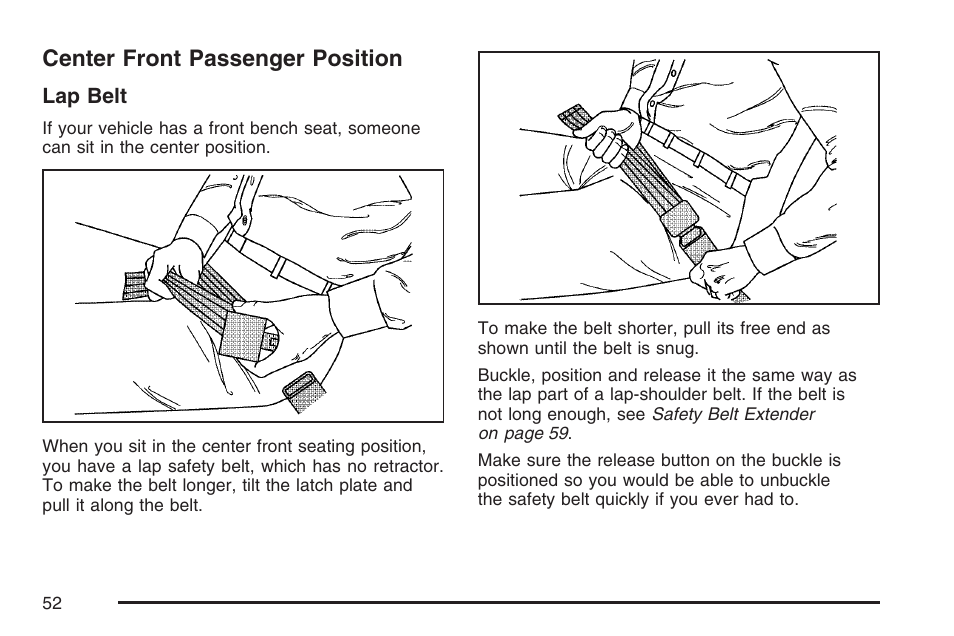 Center front passenger position | Cadillac 2007 Escalade User Manual | Page 52 / 570