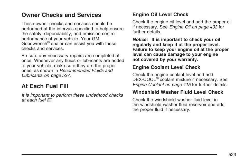Owner checks and services, At each fuel fill | Cadillac 2007 Escalade User Manual | Page 523 / 570