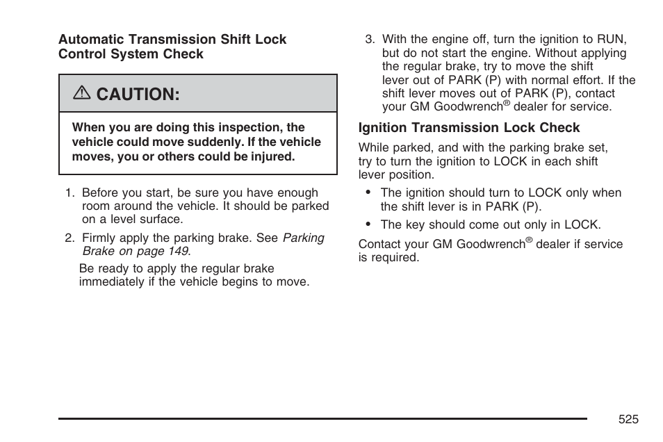 Caution | Cadillac 2007 Escalade User Manual | Page 525 / 570