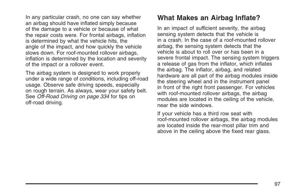 What makes an airbag inflate | Cadillac 2007 Escalade User Manual | Page 97 / 570