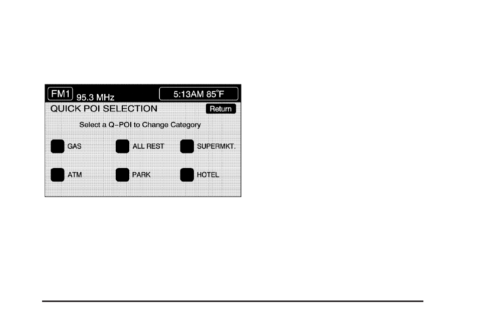 Quick poi (point of interest) selection | Cadillac 2006 XLR User Manual | Page 211 / 448