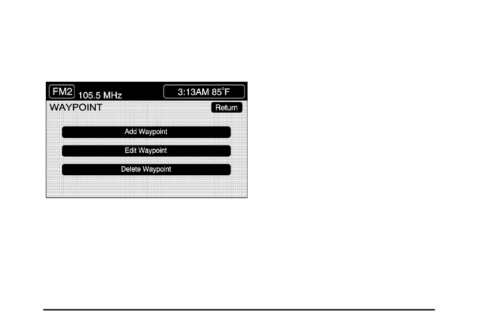 Edit waypoint, Edit waypoint -23, Adding a waypoint | Cadillac 2006 XLR User Manual | Page 219 / 448