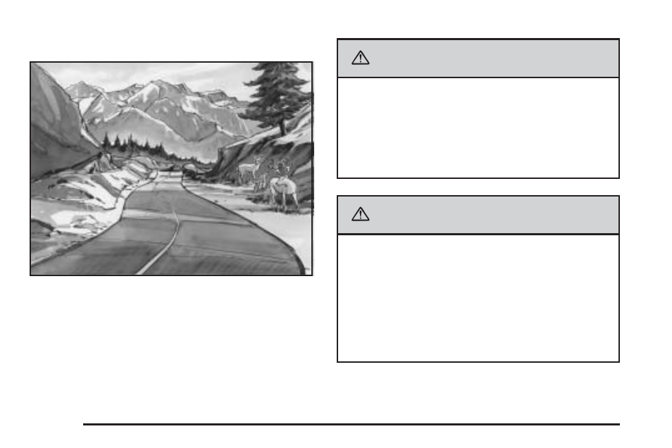 Hill and mountain roads, Hill and mountain roads -26, Caution | Cadillac 2006 XLR User Manual | Page 304 / 448