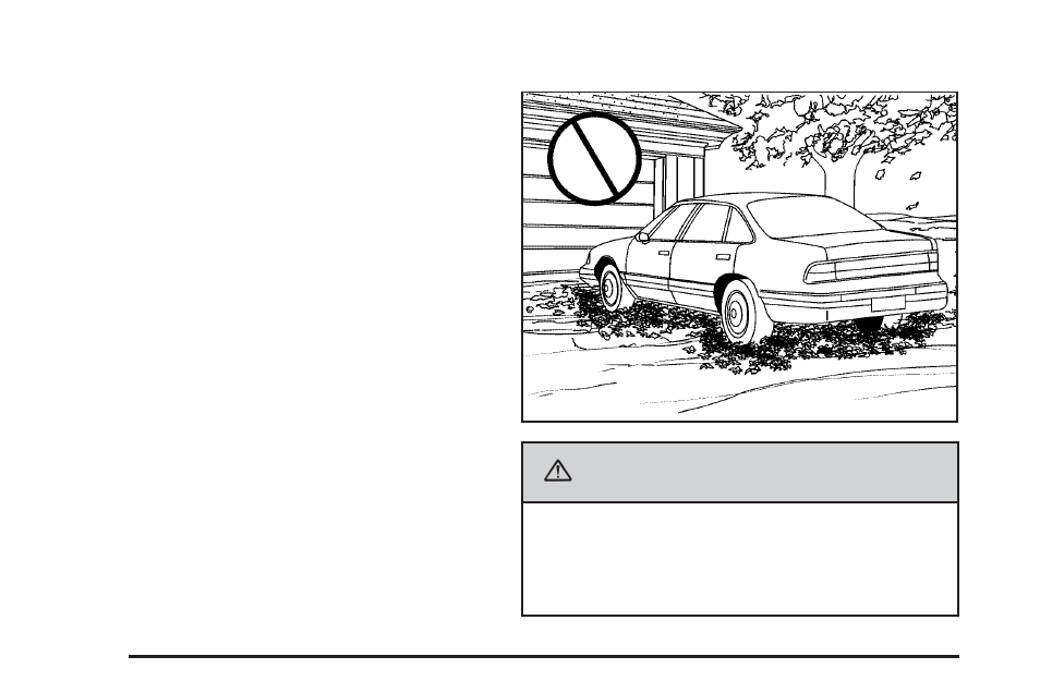 Shifting out of park (p), Parking over things that burn, Shifting out of park (p) -32 | Parking over things that burn -32, Caution | Cadillac 2006 XLR User Manual | Page 84 / 448