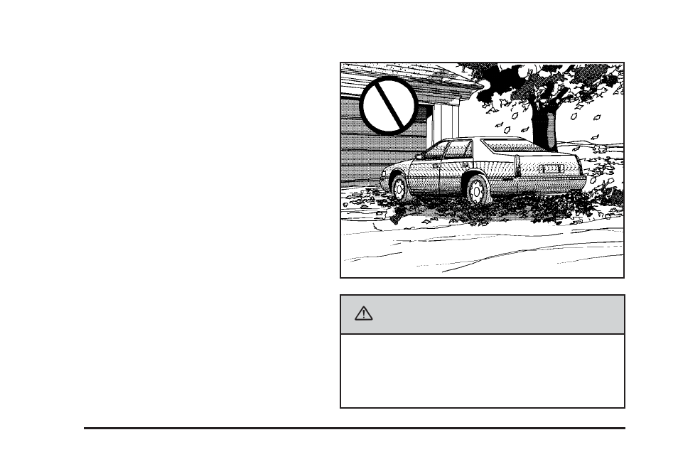 Shifting out of park (p), Parking over things that burn, Caution | Cadillac 2006 STS User Manual | Page 108 / 478