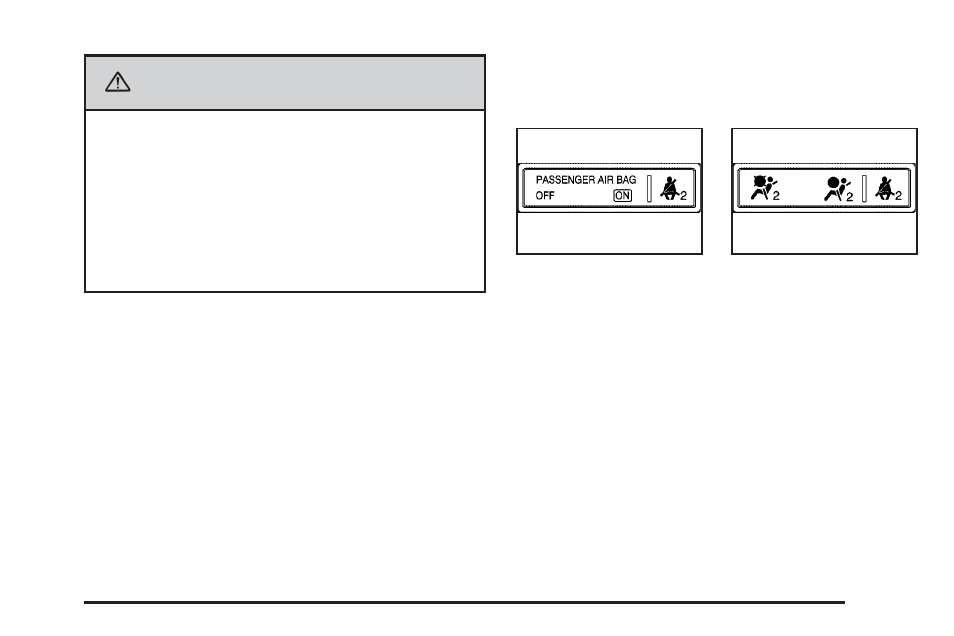 Passenger airbag status indicator, Passenger airbag status indicator -61, Caution | Cadillac 2006 STS User Manual | Page 205 / 478