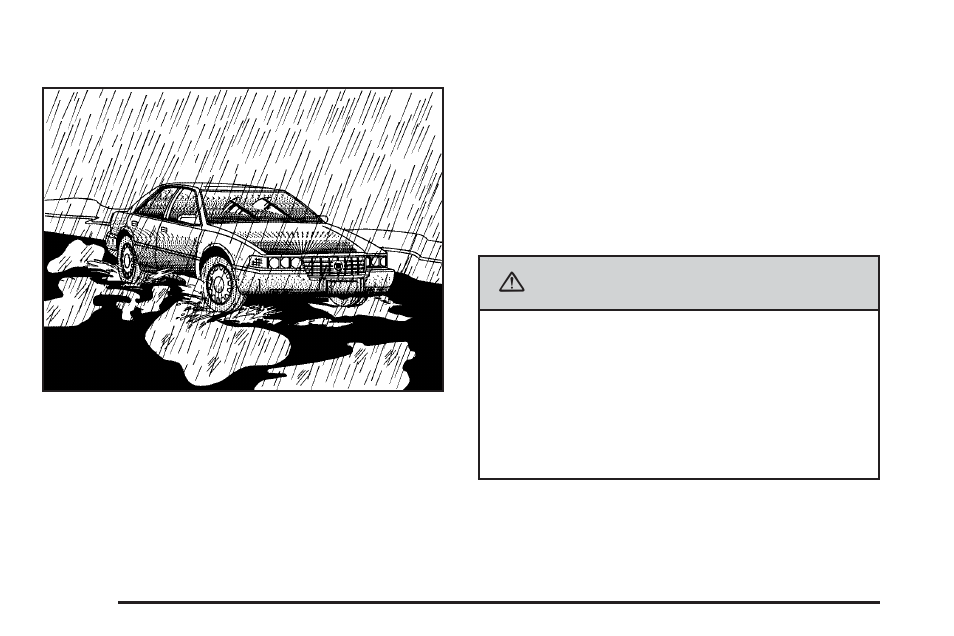 Driving in rain and on wet roads, Driving in rain and on wet roads -20, Caution | Cadillac 2006 STS User Manual | Page 286 / 478