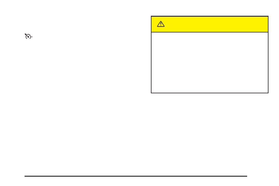 Caution | Cadillac 2005 XLR User Manual | Page 125 / 438