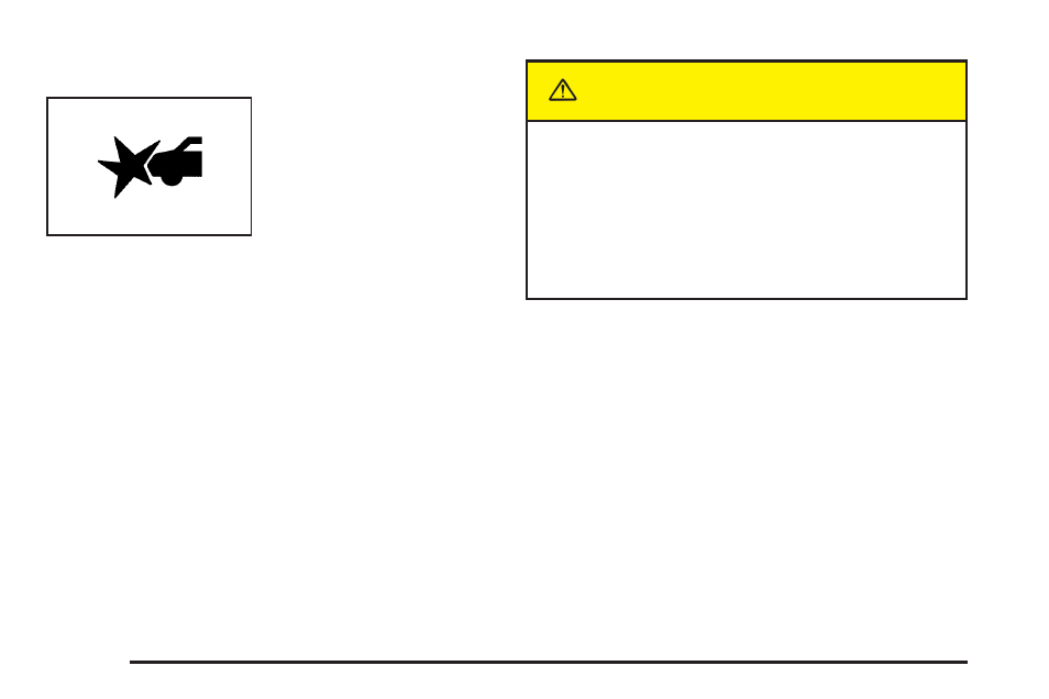 Caution | Cadillac 2005 XLR User Manual | Page 134 / 438