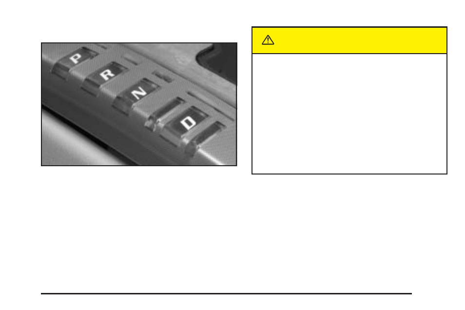 Automatic transmission operation, Automatic transmission operation -25, Caution | Cadillac 2005 XLR User Manual | Page 81 / 438