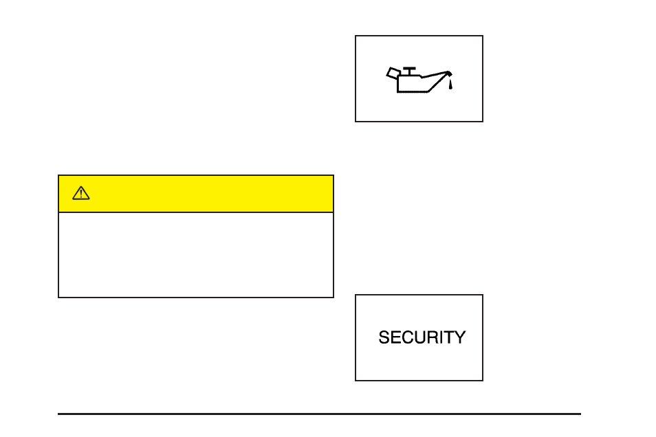Oil pressure light, Security light, Oil pressure light -53 security light -53 | Caution | Cadillac 2005 DeVille User Manual | Page 169 / 416