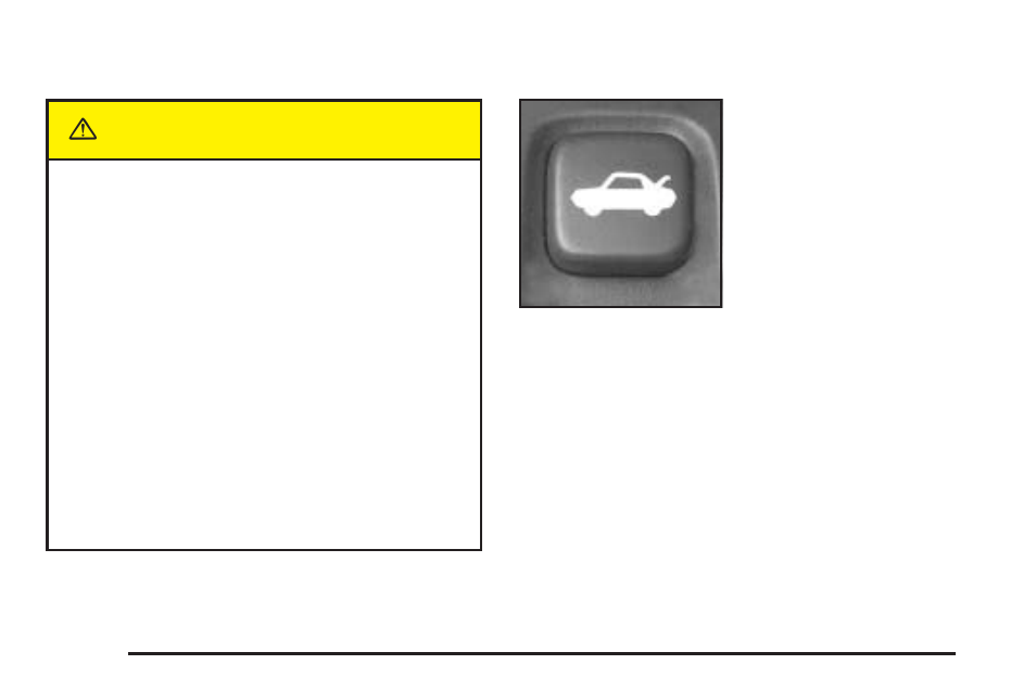 Trunk, Trunk -12, Caution | Cadillac 2005 DeVille User Manual | Page 74 / 416