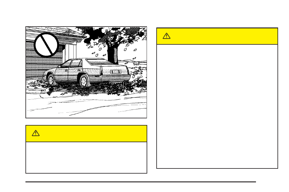 Parking over things that burn, Engine exhaust, Caution | Cadillac 2005 DeVille User Manual | Page 97 / 416