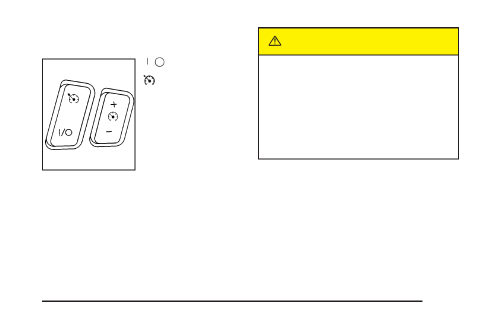 Cruise control (cts-v), Cruise control (cts-v) -17, Caution | Cadillac 2005 CTS User Manual | Page 143 / 436