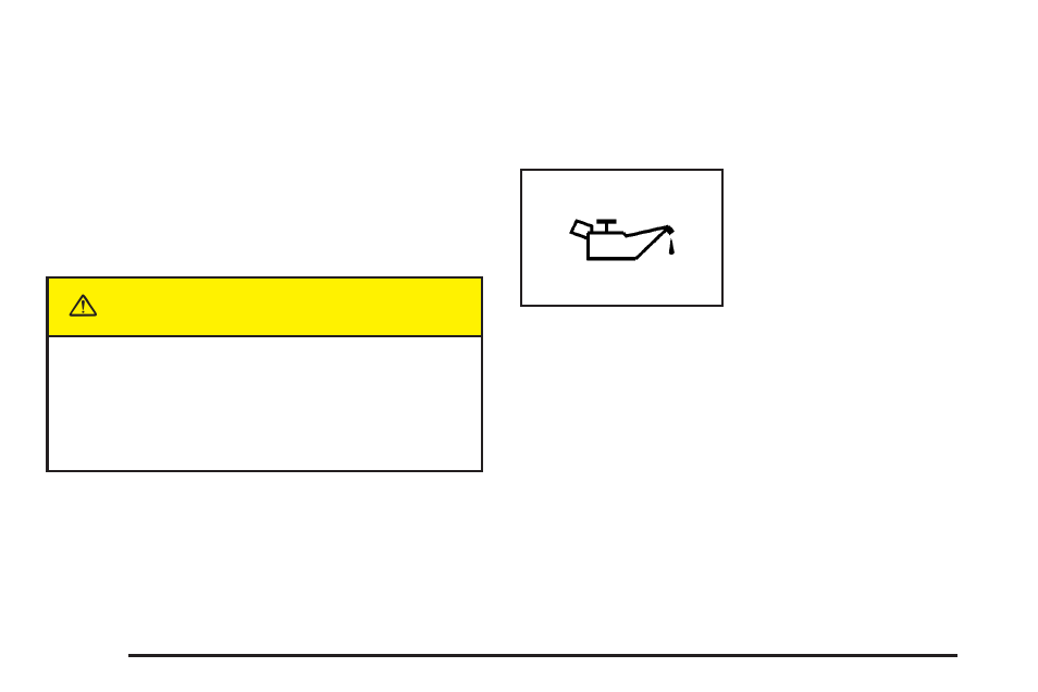 Oil pressure light, Oil pressure light -48, Caution | Cadillac 2005 CTS User Manual | Page 174 / 436