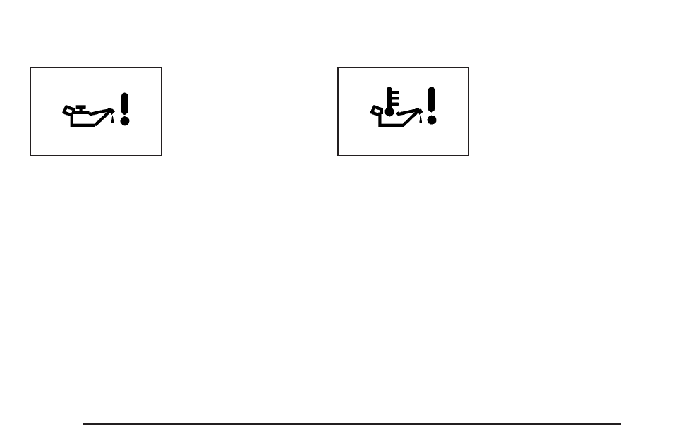Check engine oil pressure message, Oil temperature warning message | Cadillac 2005 CTS User Manual | Page 182 / 436