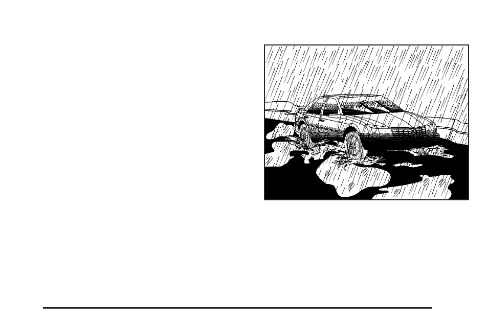 Driving in rain and on wet roads, Driving in rain and on wet roads -19 | Cadillac 2005 CTS User Manual | Page 253 / 436