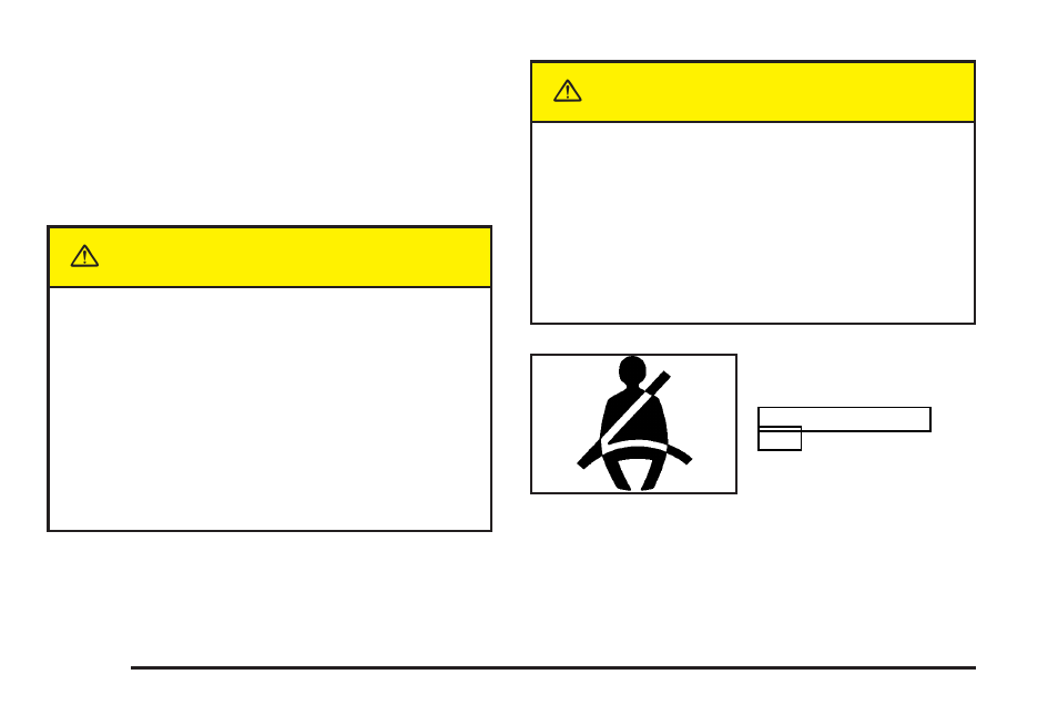 Safety belts, Safety belts: they are for everyone, Safety belts -4 | Safety belts: they are for everyone -4, Caution | Cadillac 2004 XLR User Manual | Page 10 / 358