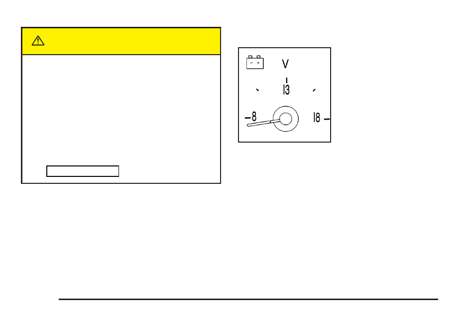 Voltmeter gage, Voltmeter gage -46, Caution | Cadillac 2004 XLR User Manual | Page 156 / 358