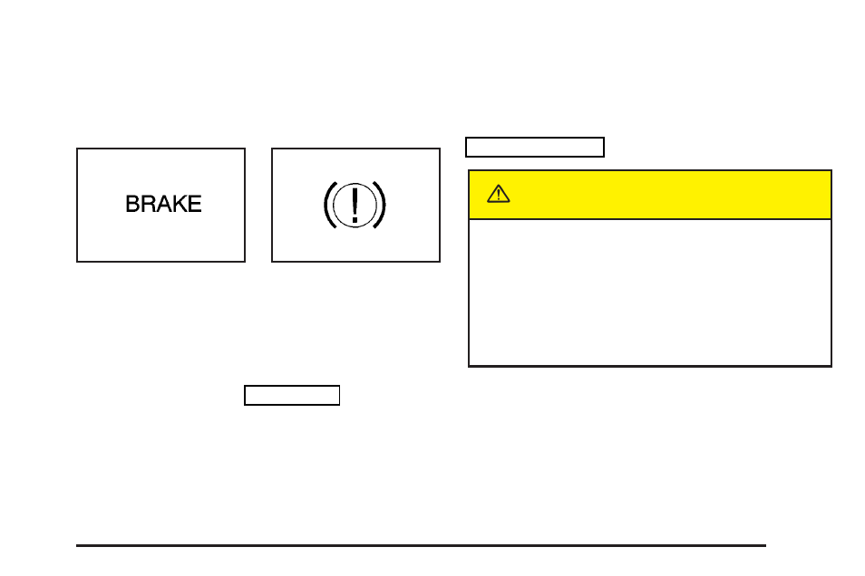 Brake system warning light, Brake system warning light -47, Caution | Cadillac 2004 XLR User Manual | Page 157 / 358