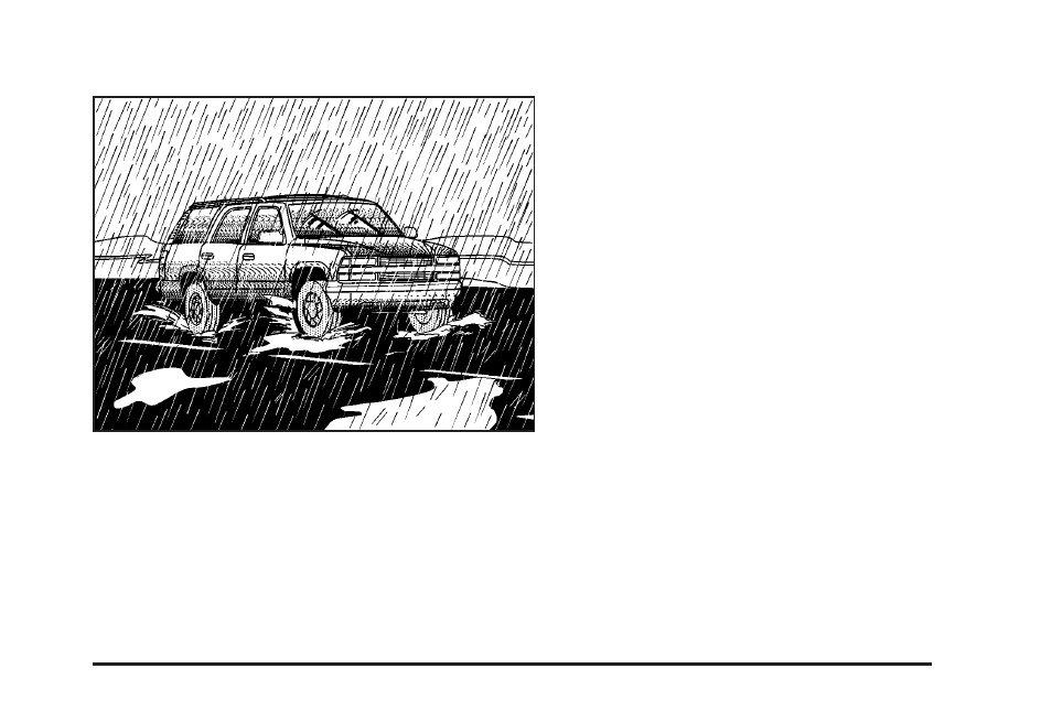 Driving in rain and on wet roads, In rain and on wet roads -33 | Cadillac 2004 SRX User Manual | Page 283 / 468