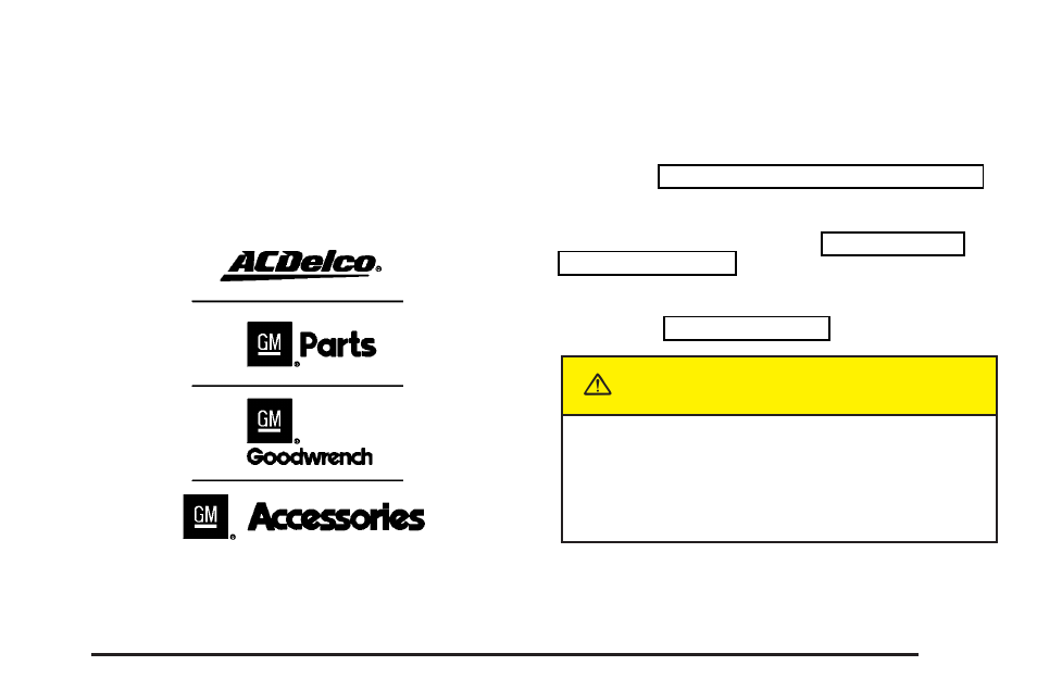 Service, Doing your own service work, Service -3 | Doing your own service work -3, Caution | Cadillac 2004 SRX User Manual | Page 313 / 468