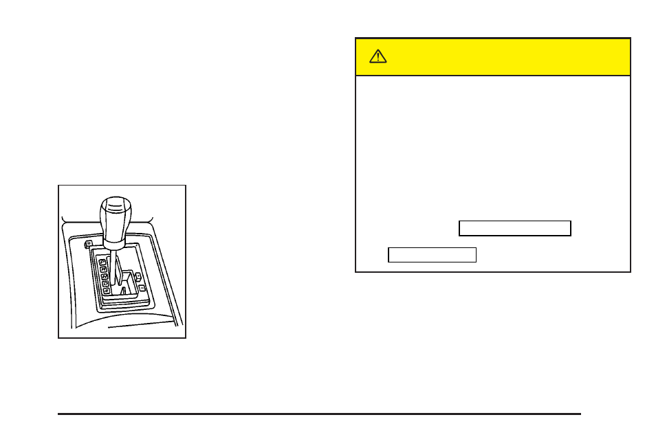 Automatic transmission operation, Automatic transmission operation -25, Caution | Cadillac 2004 SRX User Manual | Page 93 / 468