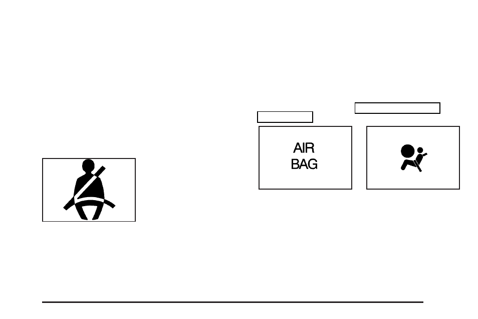 Safety belt reminder light, Air bag readiness light, Safety belt reminder light -41 | Air bag readiness light -41 | Cadillac 2004 Seville User Manual | Page 153 / 410
