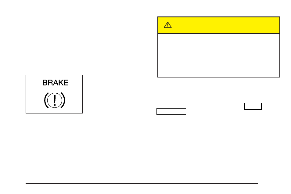 Brake system warning and parking brake, Indicator light -43, Caution | Cadillac 2004 Seville User Manual | Page 155 / 410
