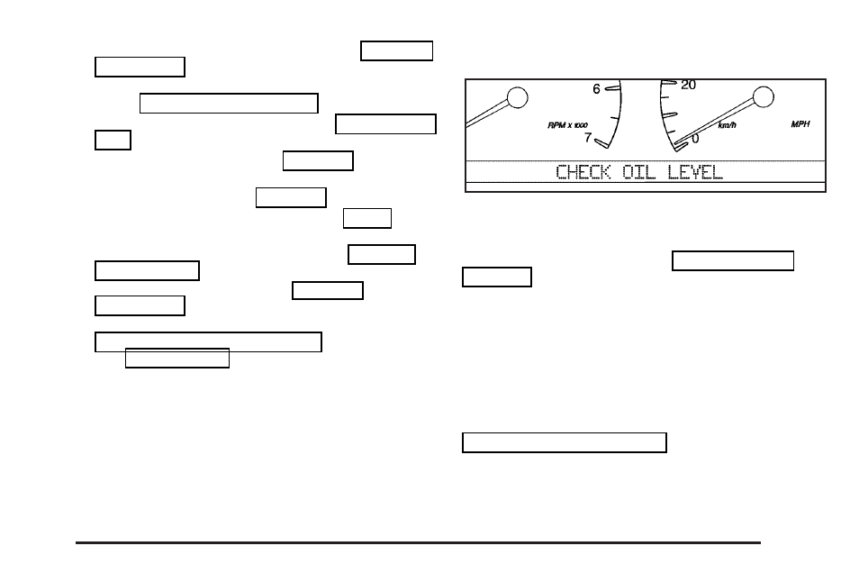 Engine oil, Engine oil -13, Checking engine oil | Cadillac 2004 Seville User Manual | Page 273 / 410