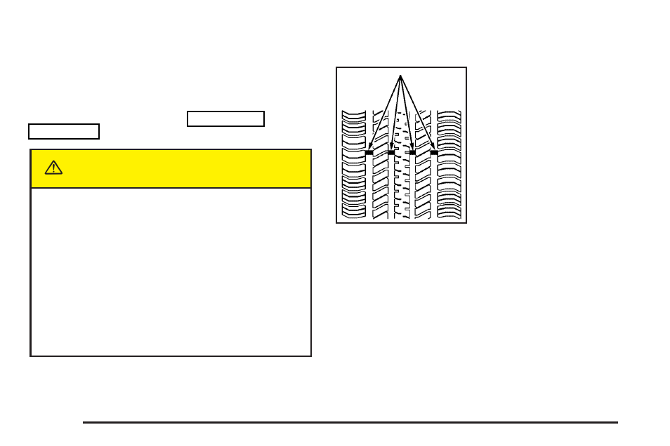 When it is time for new tires, When it is time for new tires -72, Caution | Cadillac 2004 Seville User Manual | Page 332 / 410