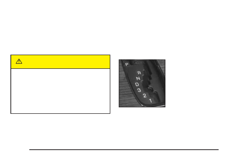 Automatic transaxle operation, Automatic transaxle operation -28, Caution | Cadillac 2004 Seville User Manual | Page 86 / 410