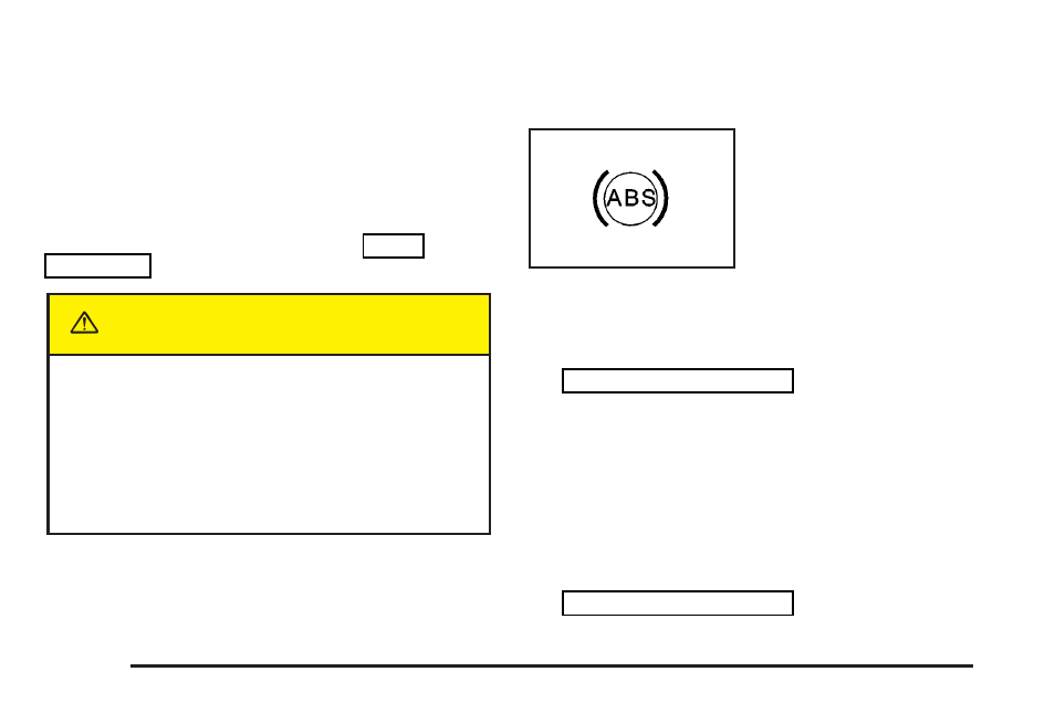 Anti-lock brake system warning light, Anti-lock brake system warning light -40, Caution | Cadillac 2004 CTS User Manual | Page 162 / 442