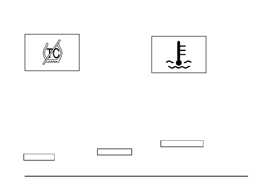 Traction control system (tcs) warning light, Engine coolant temperature warning light, Traction control system (tcs) | Warning light -41, Engine coolant temperature warning light -41 | Cadillac 2004 CTS User Manual | Page 163 / 442