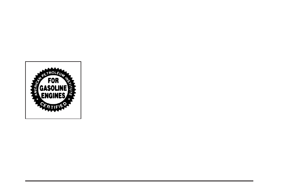 Engine oil additives | Cadillac 2004 CTS User Manual | Page 305 / 442