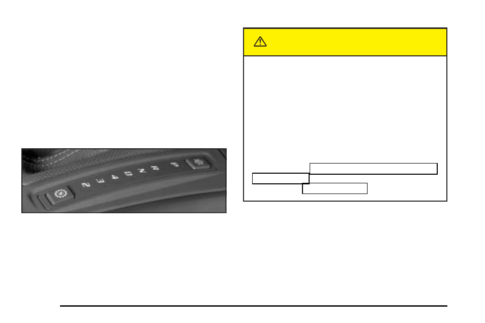 Automatic transmission operation, Transmission operation -26, Caution | Cadillac 2004 CTS User Manual | Page 92 / 442