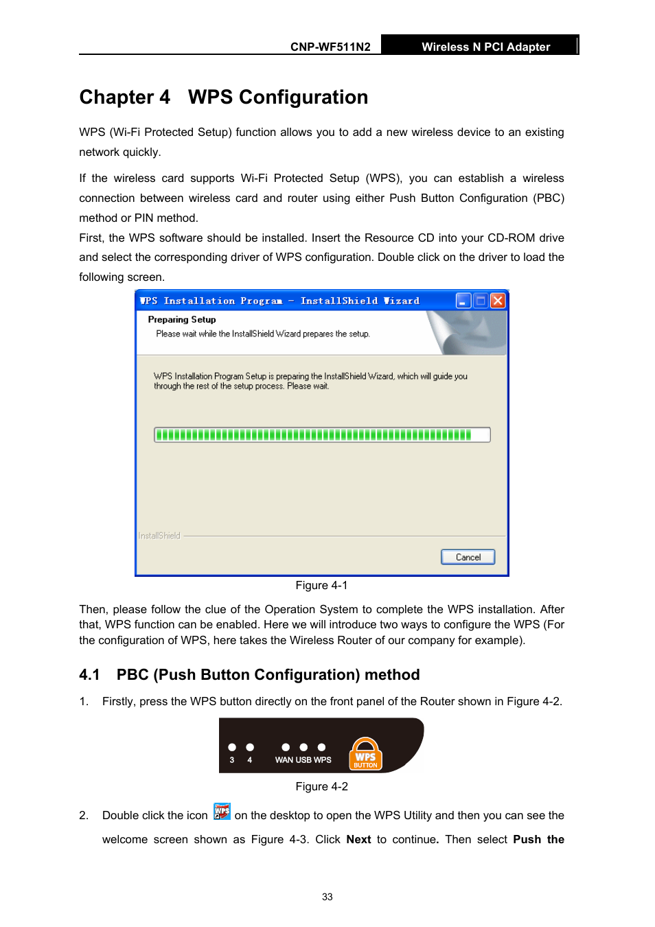 Chapter 4 wps configuration, 1 pbc (push button configuration) method, Chapter 4 | Wps configuration, Pbc (push button configuration) method | Canyon CNP-WF511N2 User Manual | Page 37 / 44