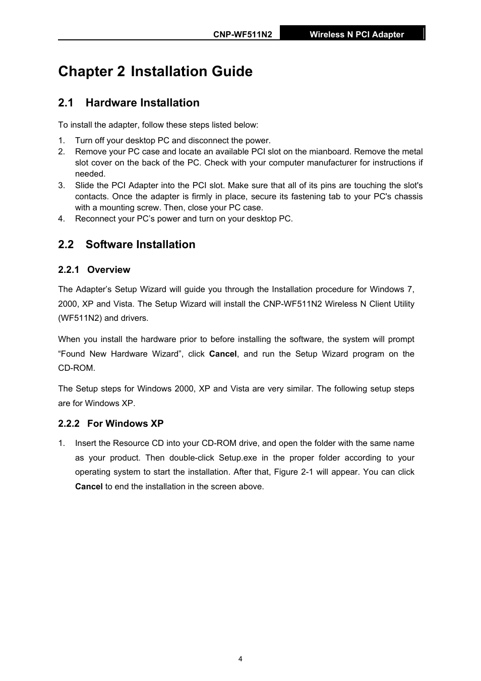 Chapter 2 installation guide, 1 hardware installation, 2 software installation | 1 overview, 2 for windows xp, Chapter 2, Installation guide, Hardware installation, Software installation 2.2.1 overview | Canyon CNP-WF511N2 User Manual | Page 8 / 44