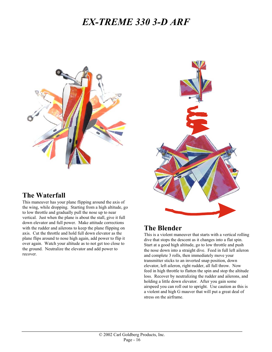 The blender, Ex-treme 330 3-d arf, The waterfall | Carl Goldberg GBGA1070 User Manual | Page 17 / 17