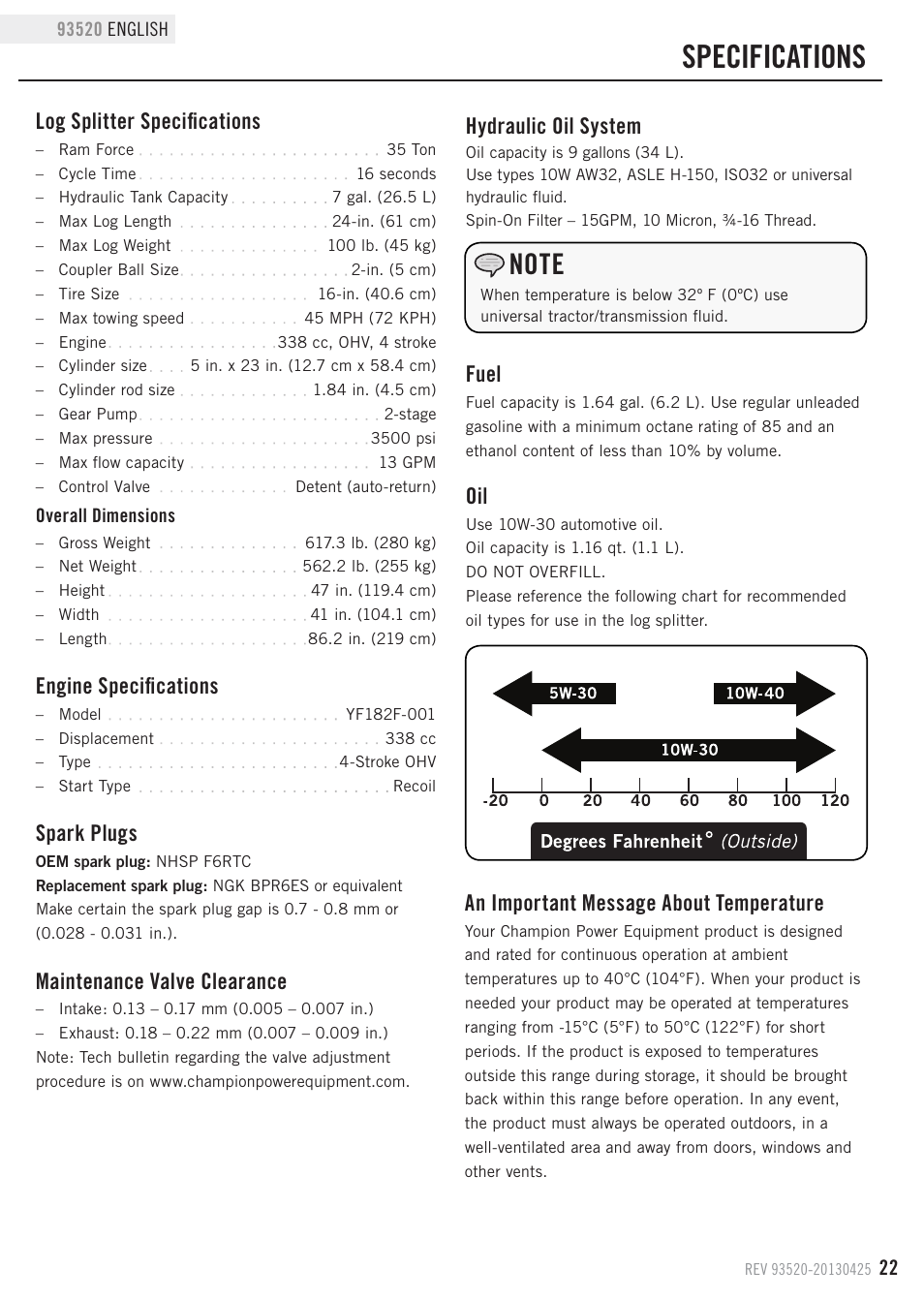 Specifications, Fuel, Hydraulic oil system | Engine specifications, Maintenance valve clearance, Spark plugs, Log splitter specifications, An important message about temperature | Champion Power Equipment 93520 User Manual | Page 25 / 33