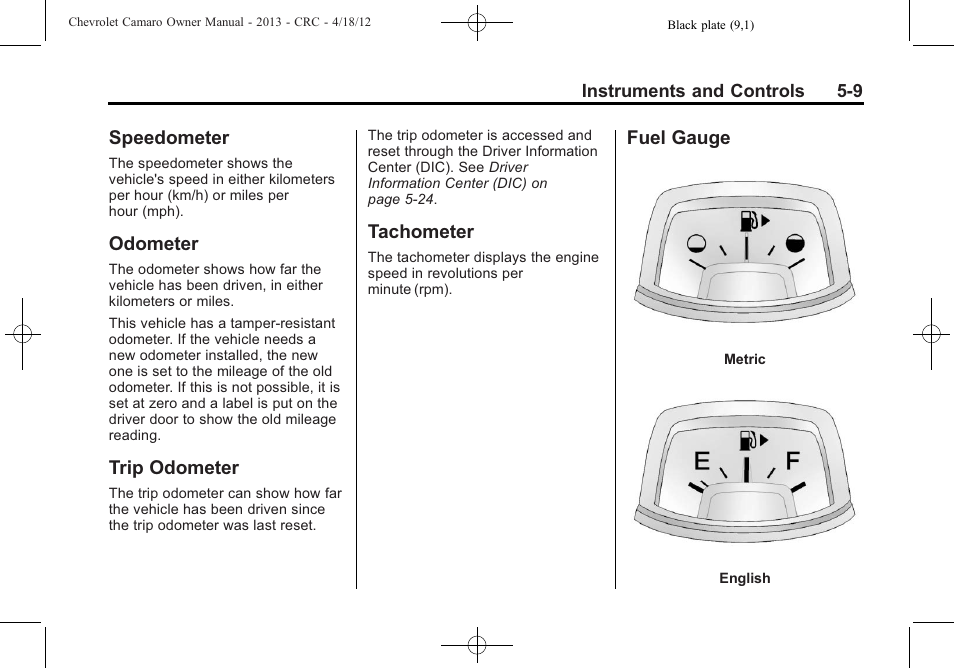 Speedometer, Odometer, Trip odometer | Tachometer, Fuel gauge | CHEVROLET 2013 Camaro User Manual | Page 107 / 414