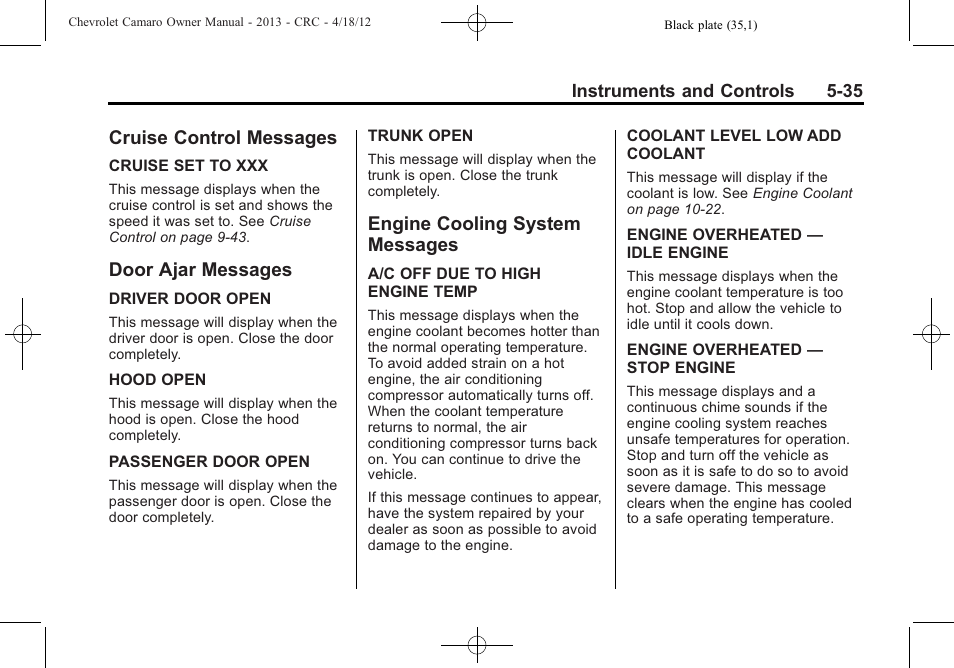 Cruise control messages, Door ajar messages, Engine cooling system messages | CHEVROLET 2013 Camaro User Manual | Page 133 / 414