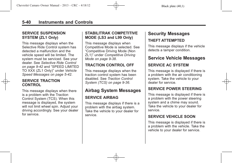 Airbag system messages, Security messages, Service vehicle messages | CHEVROLET 2013 Camaro User Manual | Page 138 / 414