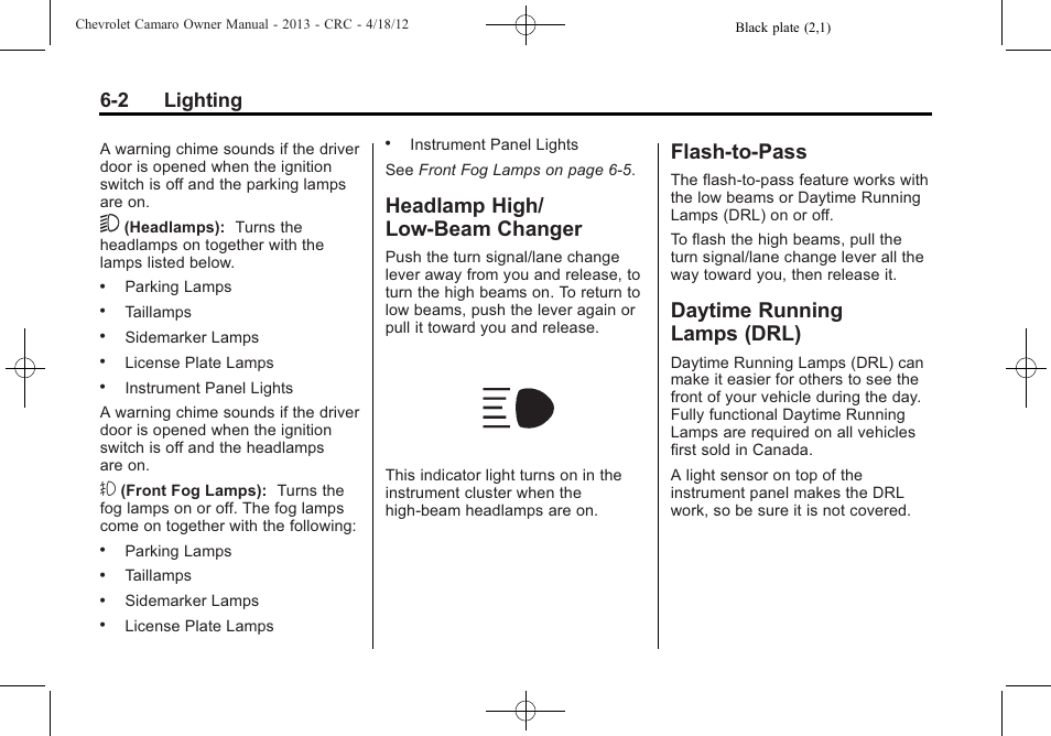 Headlamp high/low-beam changer, Flash-to-pass, Daytime running lamps (drl) | Headlamp high/ low-beam changer, 2 lighting | CHEVROLET 2013 Camaro User Manual | Page 150 / 414