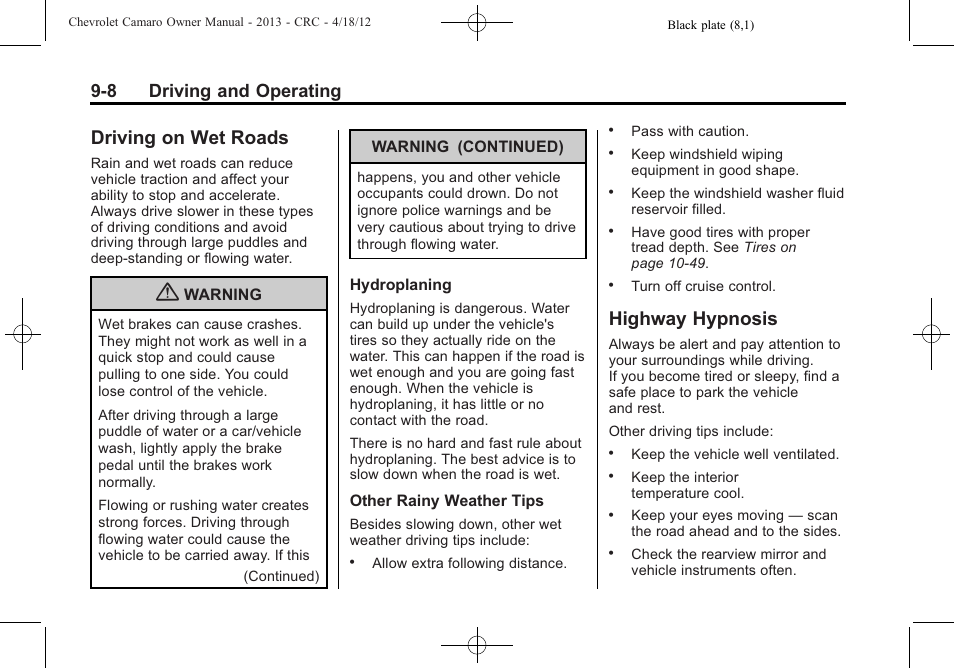 Driving on wet roads, Highway hypnosis, 8 driving and operating | CHEVROLET 2013 Camaro User Manual | Page 200 / 414