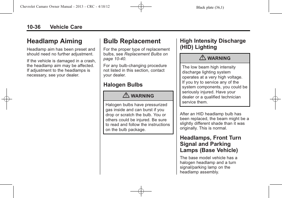 Headlamp aiming, Bulb replacement, Halogen bulbs | High intensity discharge (hid) lighting | CHEVROLET 2013 Camaro User Manual | Page 286 / 414